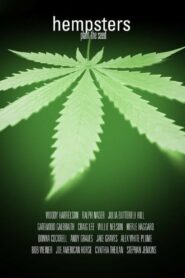 Hempsters: Plant the Seed 2008 one on netflix