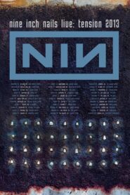 VEVO Presents: Nine Inch Nails Tension 2013 2013 one on netflix