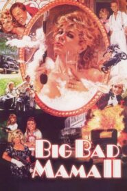 Big Bad Mama II 1987 one on netflix