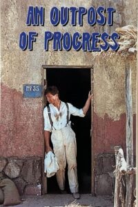 An Outpost of Progress 1982 one on netflix