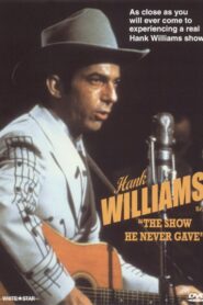 Hank Williams: The Show He Never Gave 1980 one on netflix