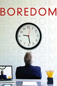 Boredom 2012 one on netflix