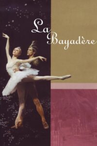 La Scala Ballet: La Bayadère 2006 one on netflix
