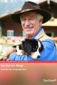 Der Ruf der Berge – Schatten der Vergangenheit 2007 one on netflix