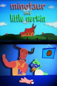 Minotaur and Little Nerkin 1999 one on netflix