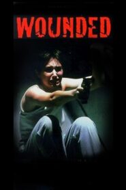 Wounded 1997 one on netflix