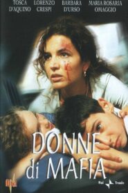 Donne di mafia 2001 one on netflix