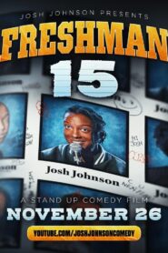 Freshman Fifteen: A Stand Up Comedy Film 2024 one on netflix