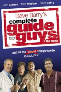 Complete Guide to Guys 2005 one on netflix