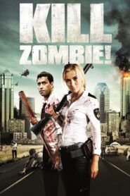 Kill Zombie! 2012 one on netflix