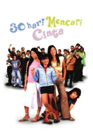 30 Hari Mencari Cinta 2004 one on netflix