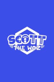 Scott the Woz 2021 one on netflix