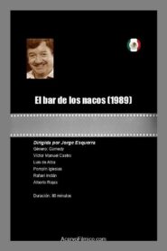 El bar de los nacos 1989 one on netflix