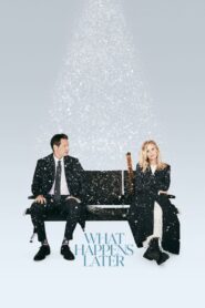 What Happens Later 2023 one on netflix
