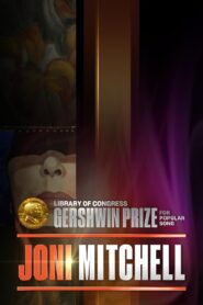 Joni Mitchell – The Library of Congress Gershwin Prize For Popular Song 2023 one on netflix