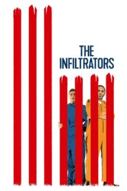The Infiltrators 2019 one on netflix