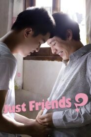 Just Friends? 2009 one on netflix