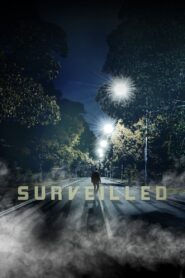 Surveilled 2021 one on netflix
