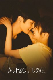 Almost Love 2022 one on netflix