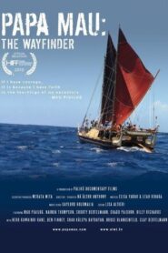 Papa Mau: The Wayfinder 2010 one on netflix