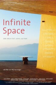 Infinite Space: The Architecture of John Lautner 2008 one on netflix