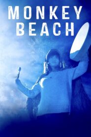 Monkey Beach 2020 one on netflix