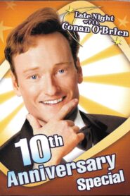 Late Night with Conan O’Brien: 10th Anniversary Special 2003 one on netflix