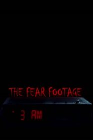The Fear Footage 3AM 2021 one on netflix