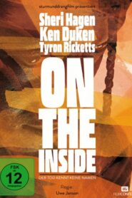 On the Inside 2011 one on netflix