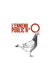 L’ennemi public n°0 2024 one on netflix