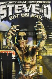 Steve-O: Out on Bail 2003 one on netflix