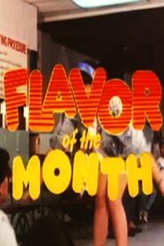 Flavor of the Month 1990 one on netflix