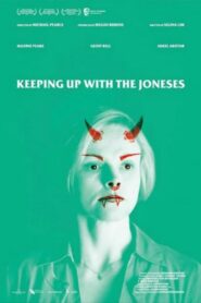 Keeping Up with the Joneses 2013 one on netflix