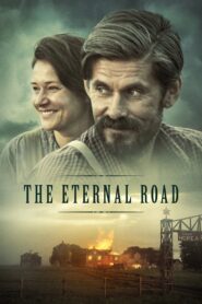 The Eternal Road 2017 one on netflix