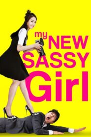 My New Sassy Girl 2016 one on netflix
