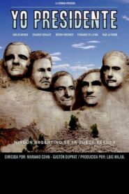 I Am President 2006 one on netflix