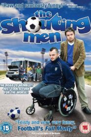 The Shouting Men 2010 one on netflix