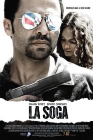 La Soga 2009 one on netflix