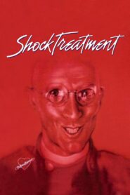 Shock Treatment 1981 one on netflix
