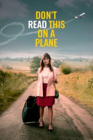 Don’t Read This on a Plane 2021 one on netflix