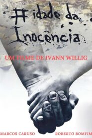 A Idade da Inocência 2012 one on netflix