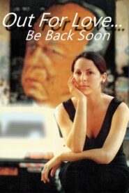 Out for Love… Be Back Shortly 1997 one on netflix