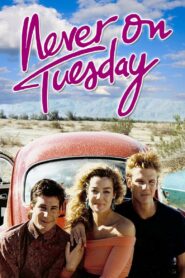 Never on Tuesday 1989 one on netflix