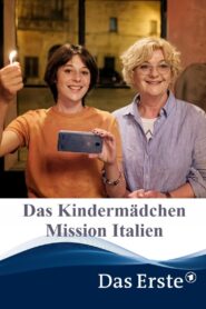 Das Kindermädchen – Mission Italien 2021 one on netflix