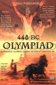 448 BC: Olympiad of Ancient Hellas 2004 one on netflix