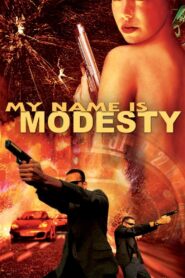 My Name Is Modesty: A Modesty Blaise Adventure 2004 one on netflix