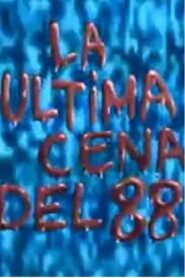 La última cena… del 88 1988 one on netflix