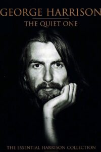 George Harrison – The Quiet one 2002 one on netflix