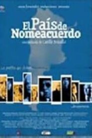 El país de nomeacuerdo 2005 one on netflix