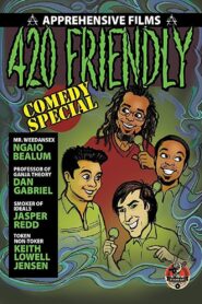 420 Friendly Comedy Special 2014 one on netflix